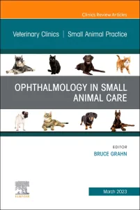 Ophthalmology in Small Animal Care, An Issue of Ve...