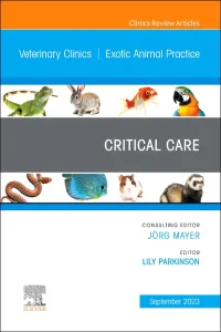 Critical Care, An Issue of Veterinary Clinics of N...