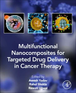 Multifunctional Nanocomposites for Targeted Drug D...