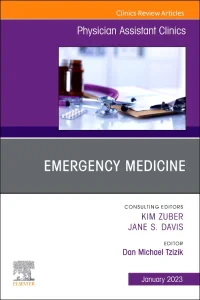 Emergency Medicine, An Issue of Physician Assistan...