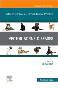 Vector-Borne Diseases, An Issue of Veterinary Clin...