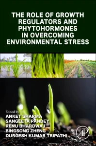 The Role of Growth Regulators and Phytohormones in...
