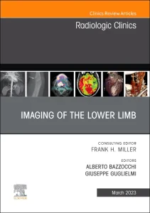 Imaging of the Lower Limb, An Issue of Radiologic ...