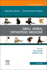 Small Animal Orthopedic Medicine, An Issue of Vete...