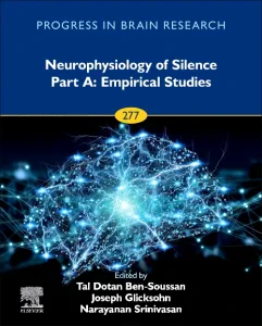 Neurophysiology of Silence Part A: Empirical Studi...