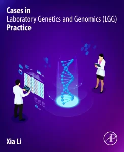 Cases in Laboratory Genetics and Genomics (LGG) Pr...