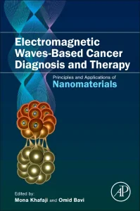 Electromagnetic Waves-Based Cancer Diagnosis and T...