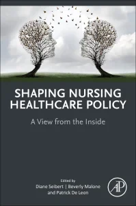 Shaping Nursing Healthcare Policy