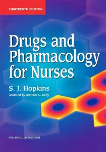 Drugs and Pharmacology for Nurses