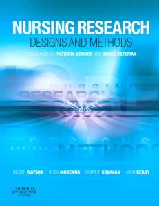 Nursing Research: Designs and Methods