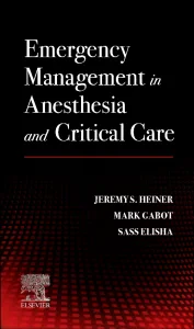 Emergency Management in Anesthesia and Critical Ca...