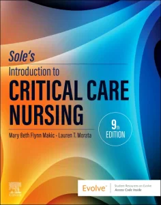 Sole’s Introduction to Critical Care Nursing