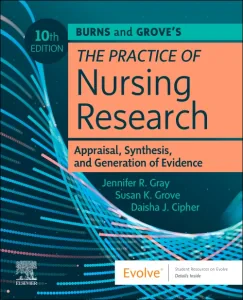 Burns and Grove's The Practice of Nursing Research