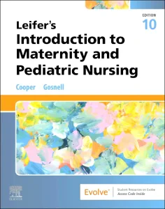 Leifer’s Introduction to Maternity and Pediatric N...