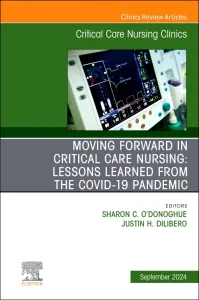 Moving Forward in Critical Care Nursing: Lessons L...