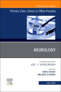 Neurology, An Issue of Primary Care: Clinics in Of...