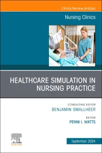 Healthcare Simulation in Nursing Practice, An Issu...
