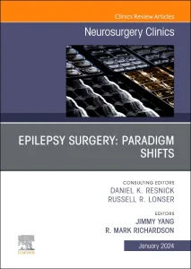Epilepsy Surgery: Paradigm Shifts, An Issue of Neu...