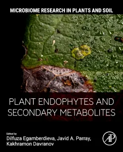 Plant Endophytes and Secondary Metabolites