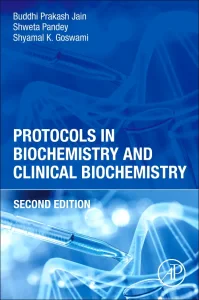 Protocols in Biochemistry and Clinical Biochemistr...