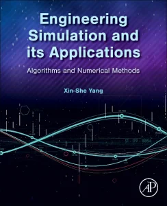Engineering Simulation and its Applications