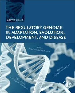 The Regulatory Genome in Adaptation, Evolution, De...