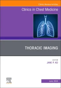 Thoracic Imaging, An Issue of Clinics in Chest Med...
