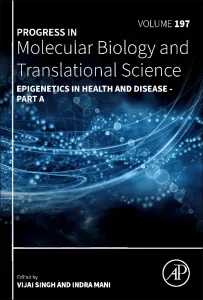 Epigenetics in Health and Disease