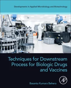 Techniques for Downstream process for Biologic Dru...