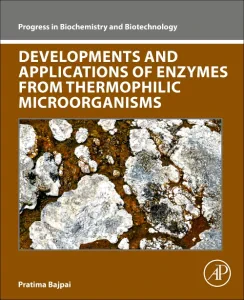 Developments and Applications of Enzymes From Ther...