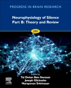 Neurophysiology of Silence Part B: Theory and Revi...