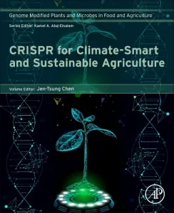 CRISPR for Climate-Smart and Sustainable Agricultu...