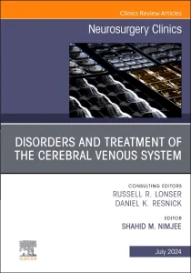 Disorders and Treatment of the Cerebral Venous Sys...