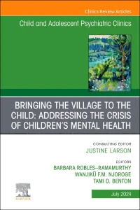 Bringing the Village to the Child: Addressing the ...