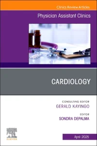 Cardiology, An Issue of Physician Assistant Clinic...