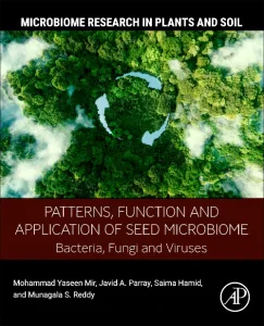 Patterns, Function and Application of Seed Microbi...