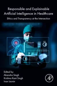 Responsible and Explainable Artificial Intelligenc...