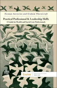Practical Professional and Leadership Skills: A Gu...