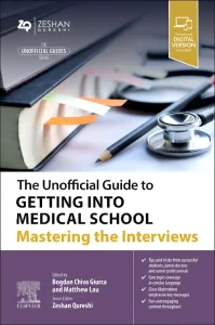 The Unofficial Guide to Getting Into Medical Schoo...