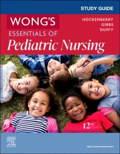 Study Guide for Wong's Essentials of Pediatric Nur...