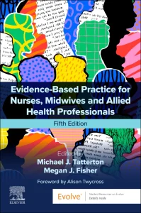 Evidence-Based Practice for Nurses, Midwives and A...