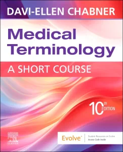 Medical Terminology: A Short Course