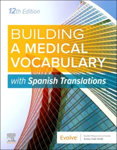 Building a Medical Vocabulary: with Spanish Transl...