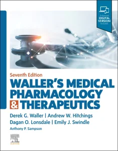 Waller's Medical Pharmacology and Therapeutics