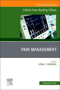 Pain Management, An Issue of Critical Care Nursing...