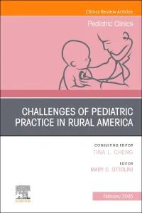Challenges of Pediatric Practice in Rural America,...