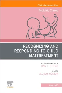 Recognizing and Responding to Child Maltreatment, ...