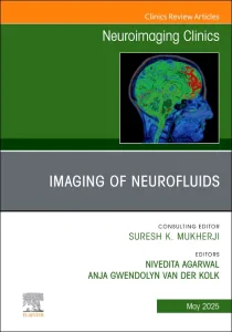 Imaging of Neurofluids, An Issue of Neuroimaging C...