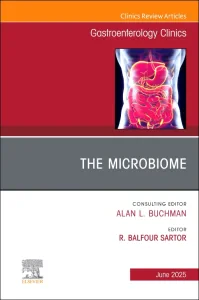 The Microbiome, An Issue of Gastroenterology Clini...