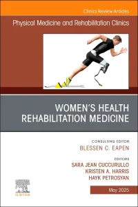 Women's Health Rehabilitation Medicine, An Issue o...